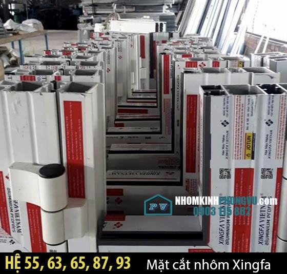 Các mẫu mặt cắt nhôm Xingfa các loại hệ 55, 63, 65, 87, 93